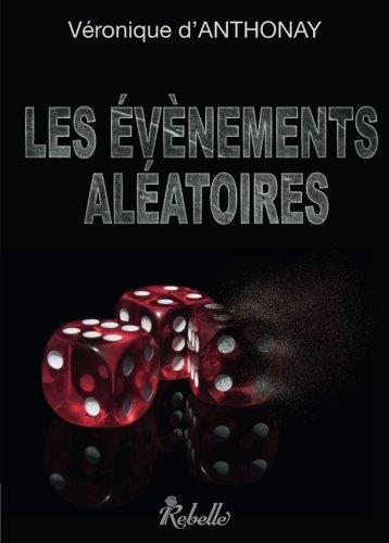 Les événements aléatoires