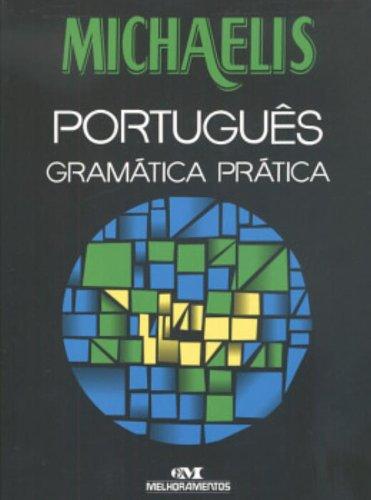 Michaelis Português. Gramatica Prática (Em Portuguese do Brasil)