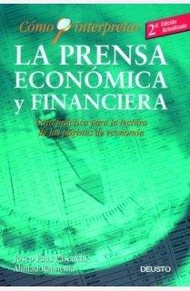 Cómo interpretar la prensa económica y financiera : guía práctica para la lectura de las páginas de economía (FINANZAS Y CONTABILIDAD)