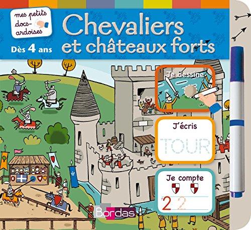 Chevaliers et châteaux forts : je dessine, j'écris, je compte