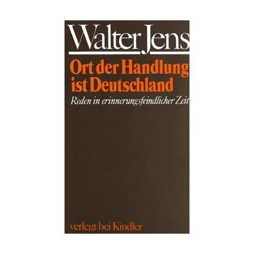 Ort der Handlung ist Deutschland: Reden in erinnerungsfeindlicher Zeit