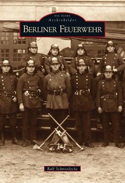 Die Berliner Feuerwehr