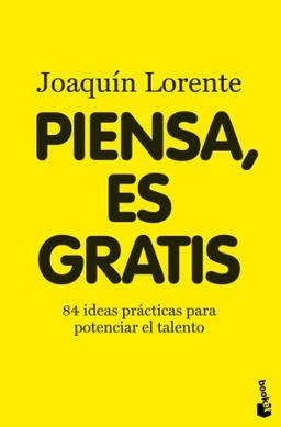 Piensa, es gratis (Divulgación. Actualidad)