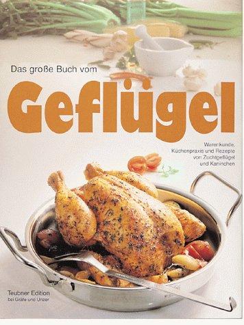 Das große Buch vom Geflügel