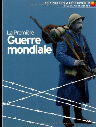 La Première Guerre mondiale