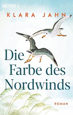 Die Farbe des Nordwinds: Roman