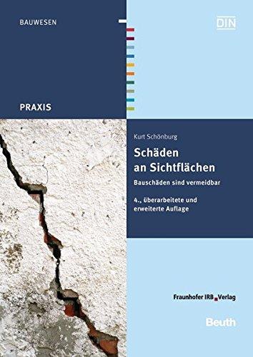 Schäden an Sichtflächen: Bauschäden sind vermeidbar (Beuth Praxis)