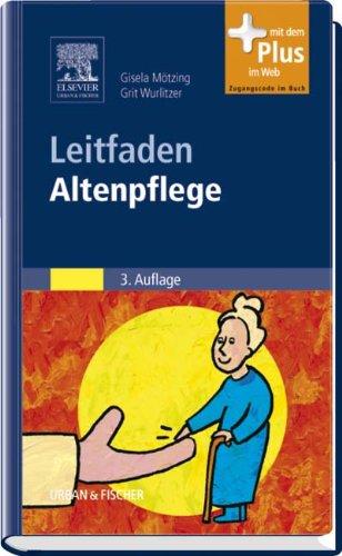 Leitfaden Altenpflege: mit www.pflegeheute.de-Zugang