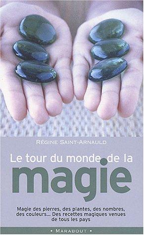 Le tour du monde de la magie