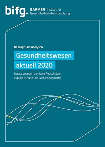 BARMER Gesundheitswesen aktuell 2020: Beiträge und Analysen