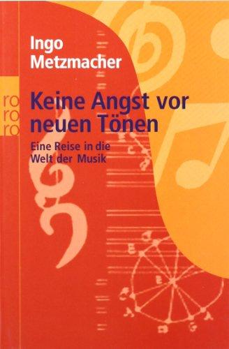 Keine Angst vor neuen Tönen: Eine Reise in die Welt der Musik