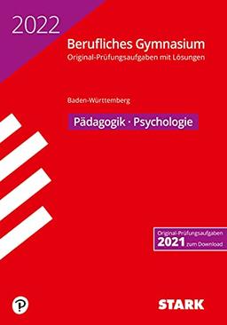 STARK Abiturprüfung Berufliches Gymnasium 2022 - Pädagogik/Psychologie - BaWü (STARK-Verlag - Abitur-Prüfungen)