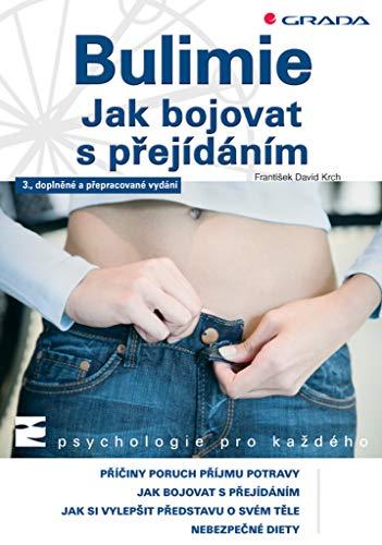 Bulimie Jak bojovat s přejídáním (2007)