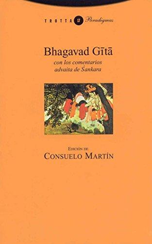 Bhagavad Gita : con los comentarios advaita de Sankara (Paradigmas)