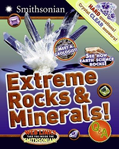 Extreme Rocks & Minerals! Q&A (Smithsonian Q & a)