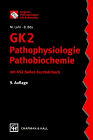 Original-Prüfungsfragen mit Kommentar GK 2, 12 Bde. (1. Staatsexamen), Pathophysiologie, Pathobiochemie