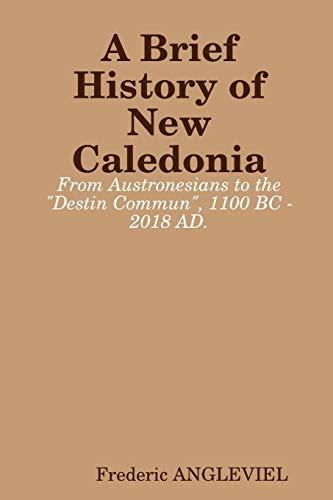 A Brief History of New Caledonia