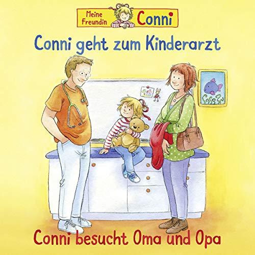 58: Conni Geht Zum Kinderarzt (Neu)/Oma und Opa