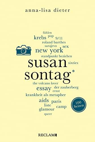 Susan Sontag. 100 Seiten (Reclam 100 Seiten)