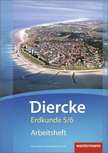 Diercke Erdkunde - Ausgabe 2015 für Gymnasien in Niedersachsen G9: Arbeitsheft 5 / 6