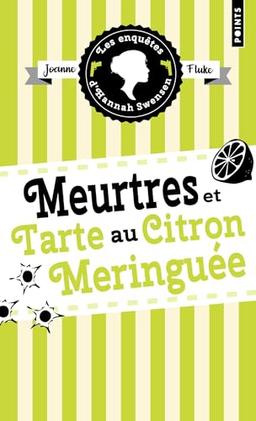 Les Enquêtes d'Hannah Swensen, tome 4: Meurtres et tarte au citron meringuée