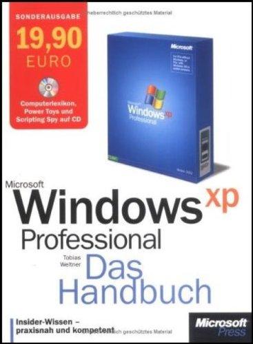 Microsoft Windows XP Professional - Das Handbuch