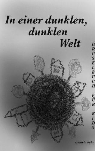 In einer dunklen, dunklen Welt: Gespenster  - Buch für Kinder