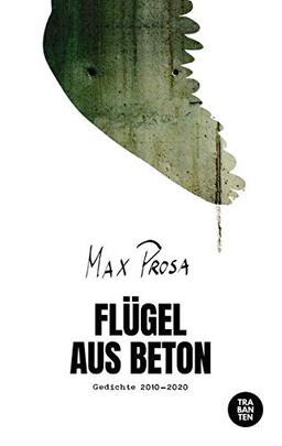 Flügel aus Beton: Gedichte 2010-2020