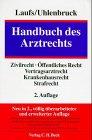 Handbuch des Arztrechts