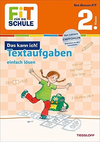 FiT FÜR DIE SCHULE: Das kann ich! Textaufgaben einfach lösen 2. Klasse