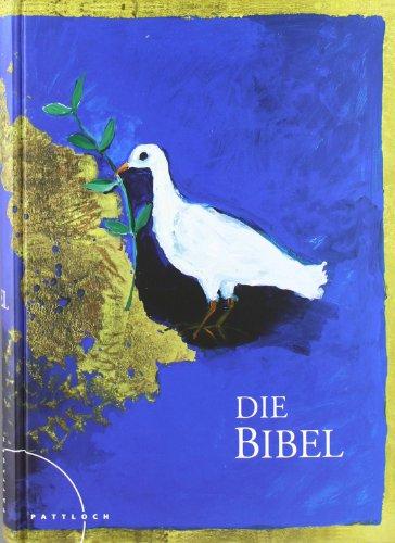 Die Bibel: Altes und Neues Testament. Die schönsten Texte im Großdruck in der Einheitsübersetzung