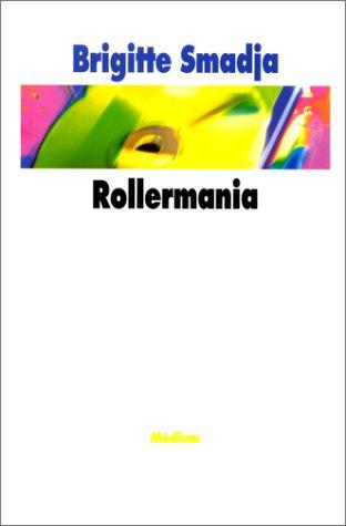 Rollermania