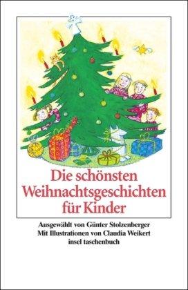 Die schönsten Weihnachtsgeschichten für Kinder (insel taschenbuch)