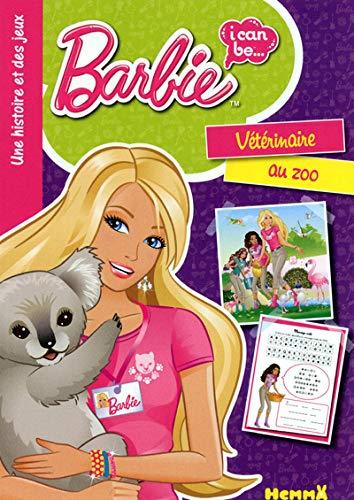 Barbie, I can be... vétérinaire au zoo : une histoire et des jeux