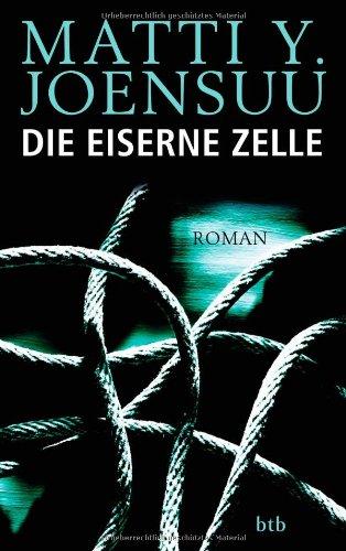 Die eiserne Zelle: Thriller