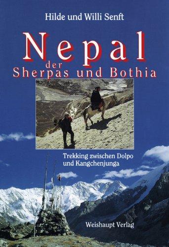 Nepal - Land der Sherpas und Bothia: Trekking zwischen Dolpo und Kangchenjunga