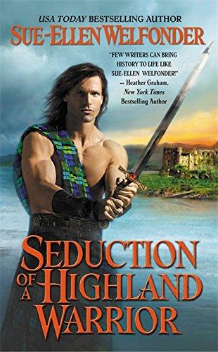 Seduction of a Highland Warrior (The Highland Warriors, Band 3)