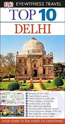 Dk Eyewitness Top 10 Delhi (Dk Eyewitness Top 10 Travel Guides)