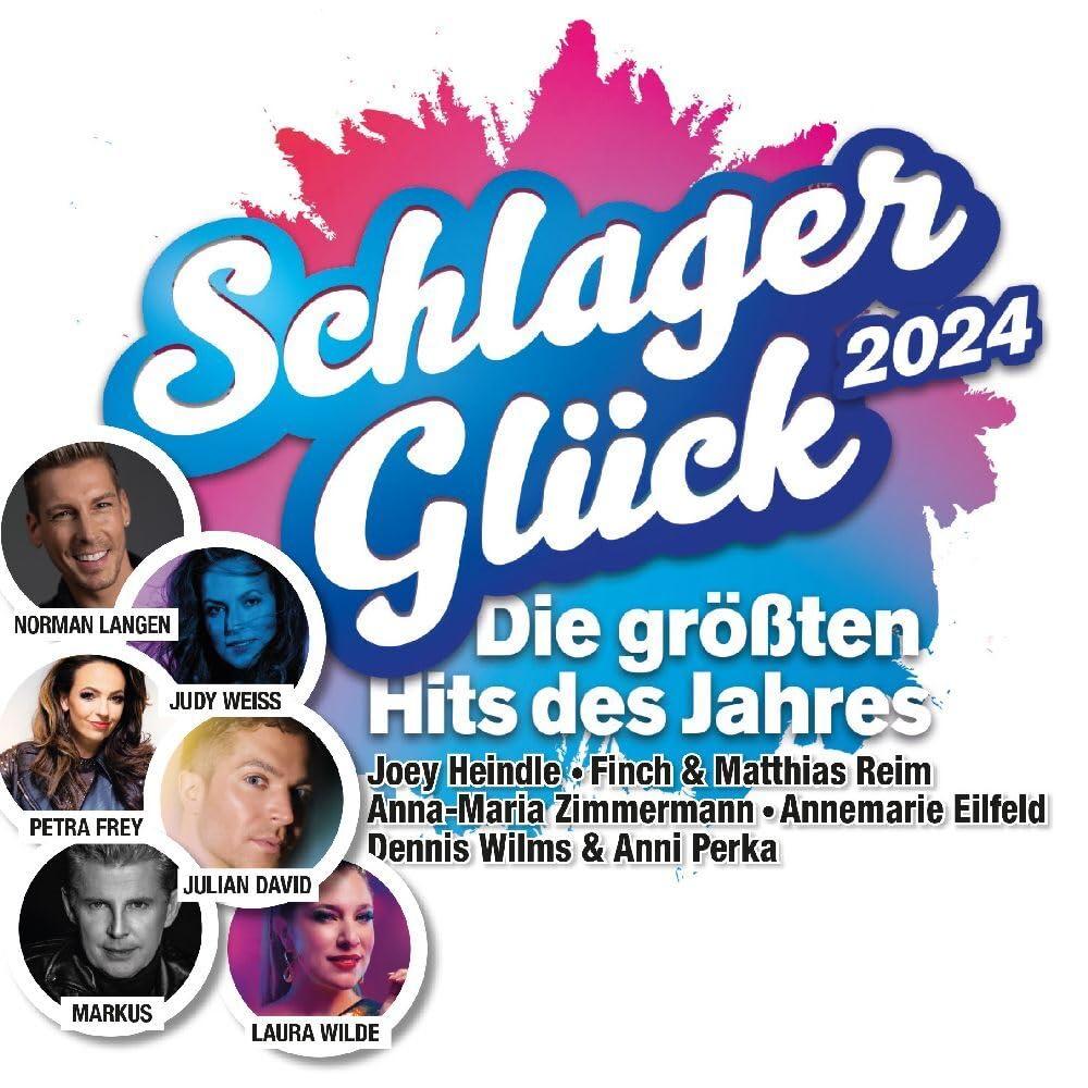 Schlager Glück 2024 - Die Hits Des Jahres