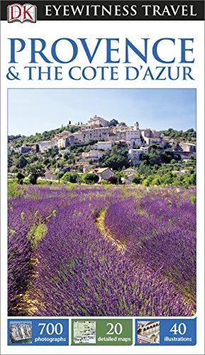 DK Eyewitness Travel Guide: Provence & The Cote d'Azur (Eyewitness Travel Guides)