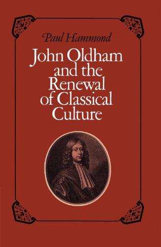 John Oldham and the Renewal of Classical Culture