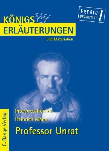 Königs Erläuterungen und Materialien, Bd.454, Professor Unrat