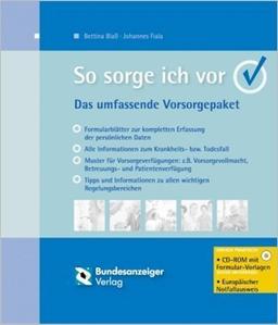 So sorge ich vor: Das umfassende Vorsorgepaket