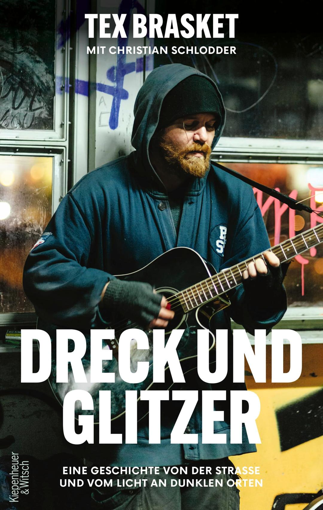 Dreck und Glitzer: Eine Geschichte von der Straße und vom Licht an dunklen Orten