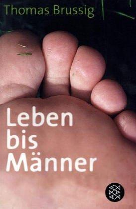 Leben bis Männer: Roman