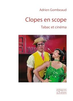 Clopes en scope : tabac et cinéma