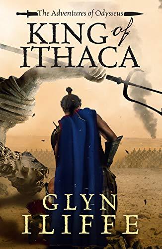 King of Ithaca (Adventures of Odysseus, Band 1)