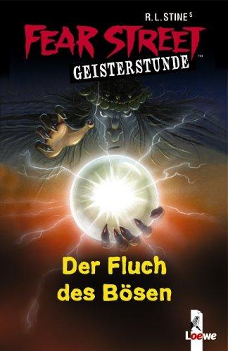 Fear Street Geisterstunde. Der Fluch des Bösen