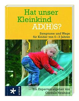 Hat unser Kleinkind AD(H)S?