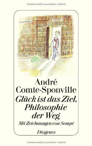 Glück ist das Ziel, Philosophie der Weg